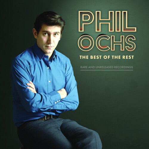 Phil Ochs | Best Of The Rest: Rare And Unreleased Recordings (RSD 4.22.23) | Vinyl