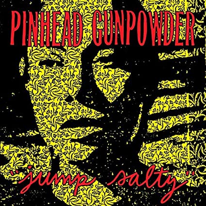 Pinhead Gunpowder | Jump Salty | Vinyl