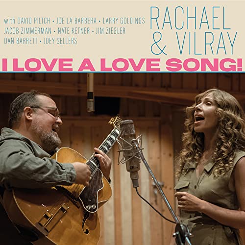 Rachael & Vilray | I Love A Love Song! | CD