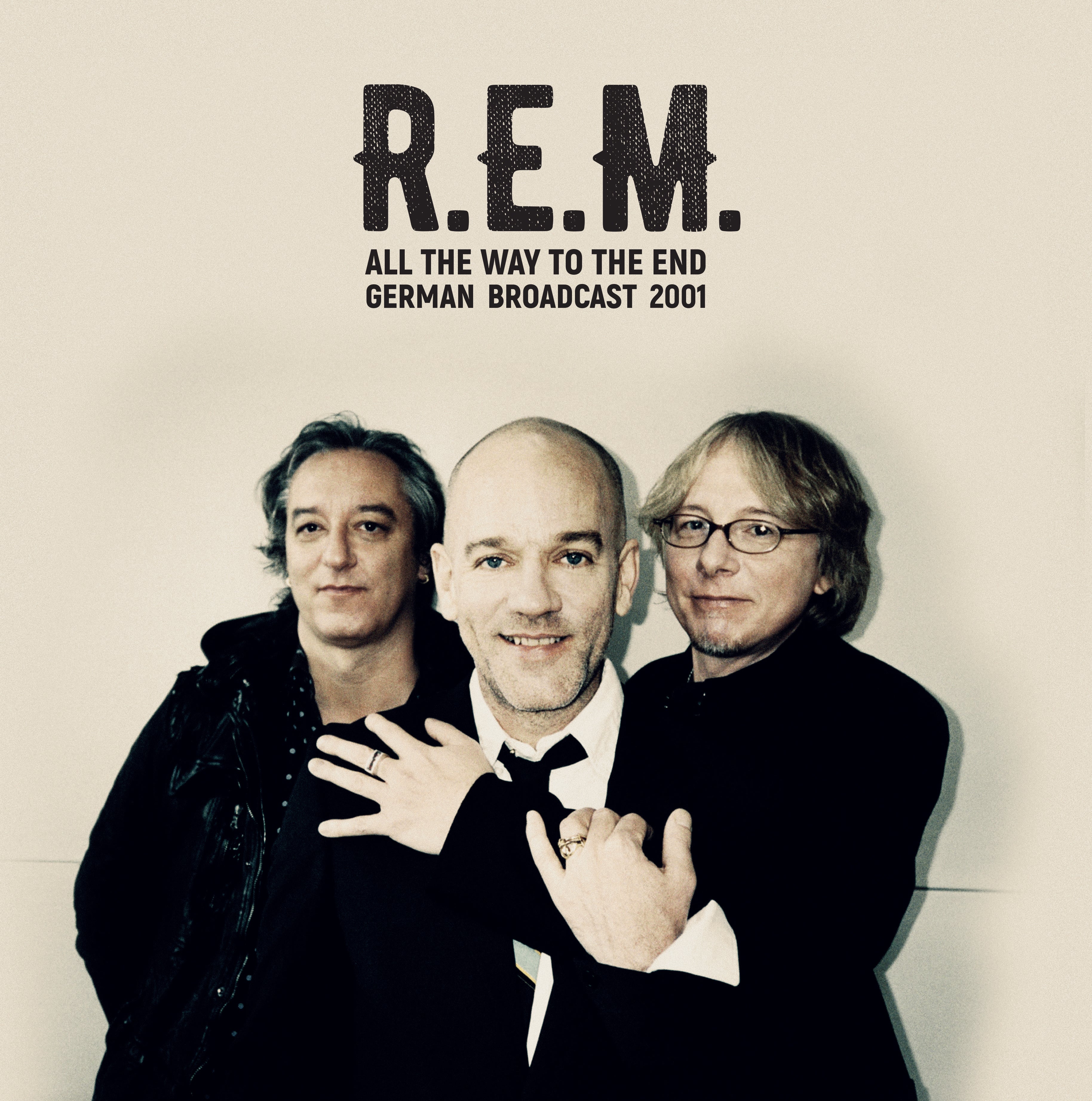 R.E.M. | All The Way To The End - German Broadcast 2001 | Vinyl