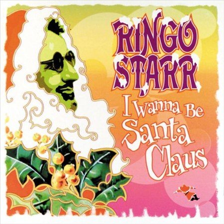 Ringo Starr | I Wanna Be Santa Claus | Vinyl