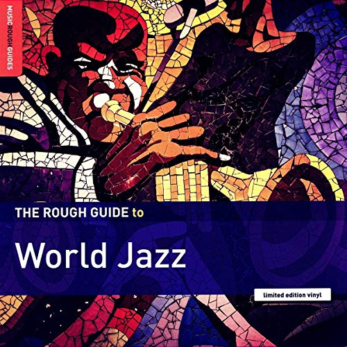 ROUGH GUIDE TO WORLD JAZZ / VARIOUS | ROUGH GUIDE TO WORLD JAZZ / VARIOUS | Vinyl