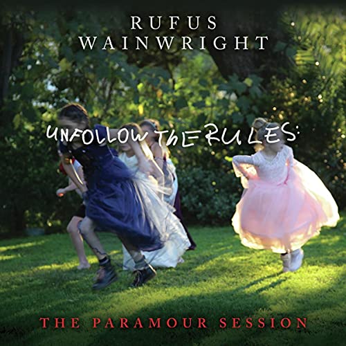Rufus Wainwright | Unfollow the Rules (The Paramour Session) | Vinyl