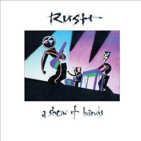 Rush | A Show Of Hands (200 Gram Vinyl) (2 Lp's) | Vinyl