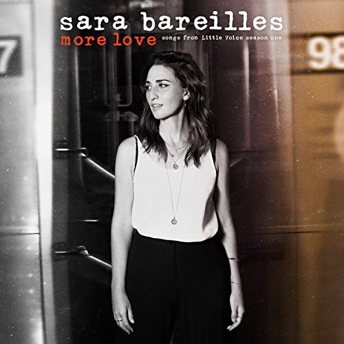 Sara Bareilles | More Love: Songs From Little Voice, Season One (150 Gram Vinyl) | Vinyl