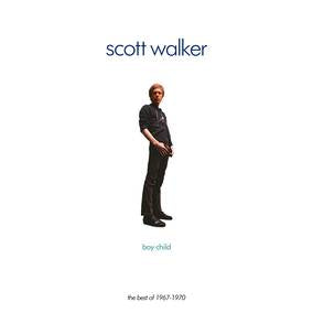 Scott Walker | Boy Child: The Best Of 1967-1970 (RSD 4/23/2022) | Vinyl