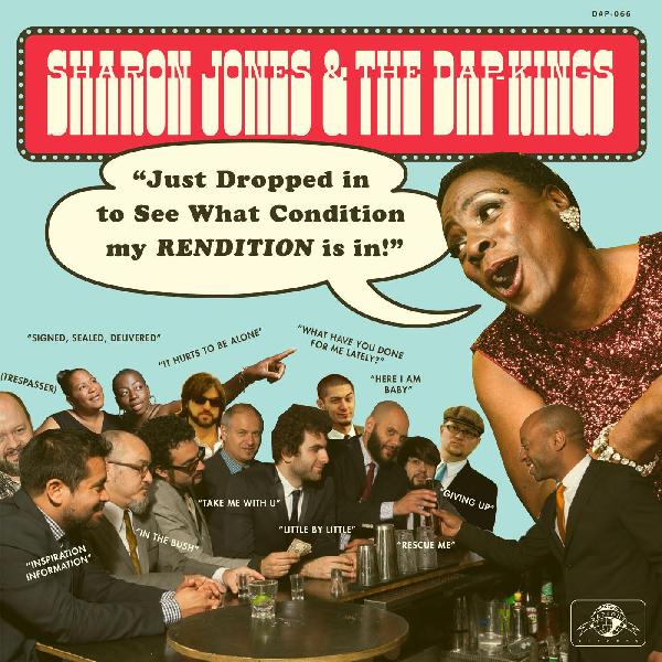 Sharon Jones & The Dap-Kings | Just Dropped In To See What Condition My Rendit (Vinyl) | Vinyl