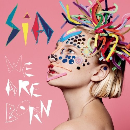 Sia | We Are Born [Import] | Vinyl