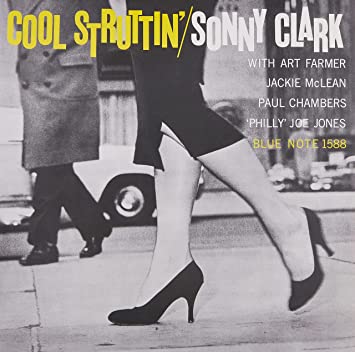 Sonny Clark | Cool Struttin' (Blue Note Classic Vinyl Edition) [LP] | Vinyl