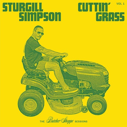 Sturgill Simpson | Cuttin' Grass (Black Vinyl) (2 Lp's) | Vinyl - 0