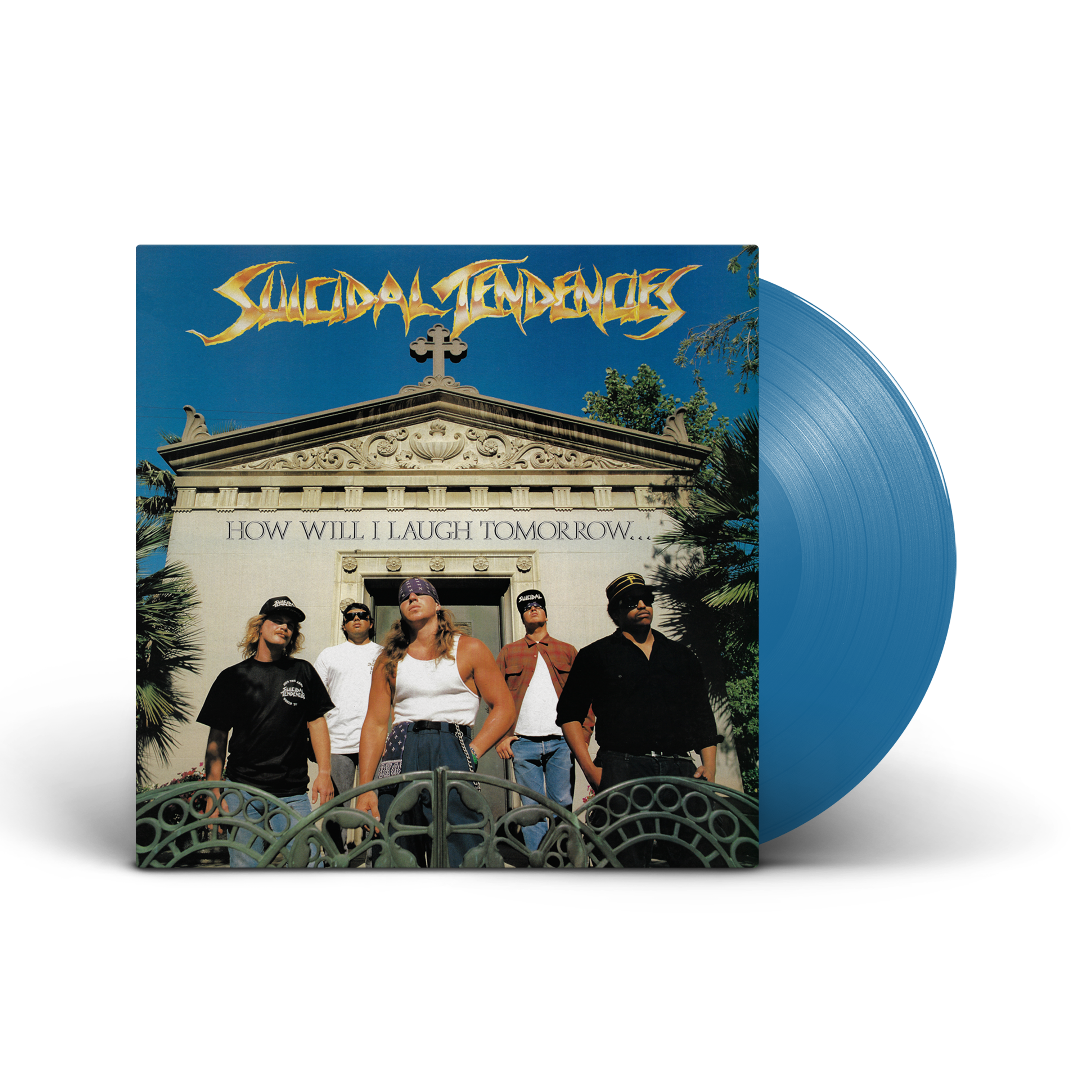Suicidal Tendencies | How Will I Laugh Tomorrow... When I Can't Even SmileToday(Colored Vinyl, Blue, Indie Exclusive) | Vinyl