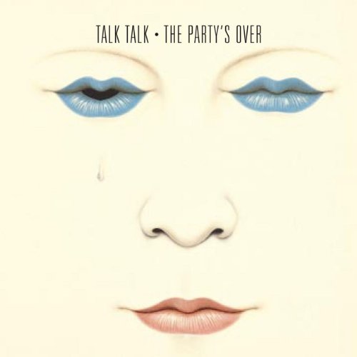 Talk Talk | The Party's Over (40th Anniversary Edition) | Vinyl