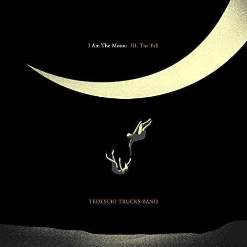 Tedeschi Trucks Band | I Am The Moon: III. The Fall | Vinyl