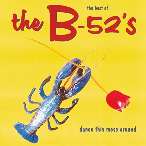 The B-52's | Dance This Mess Around: The Best of (180 Gram Vinyl) [Import] | Vinyl - 0