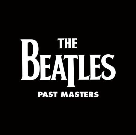 The Beatles | Past Masters (180 Gram Vinyl, Remastered, Reissue) (2 Lp's) | Vinyl