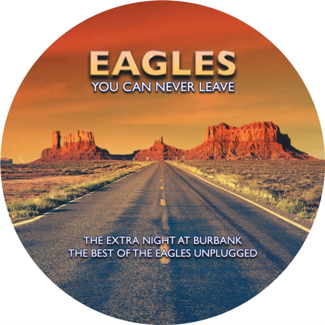 The Eagles | You Can Never Leave (Picture Disc) [Import] | Vinyl