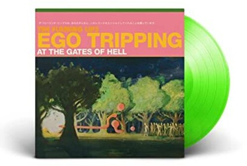 The Flaming Lips | Ego Tripping at the Gates of Hell (Glow-in-the-Dark Green Vinyl) | Vinyl