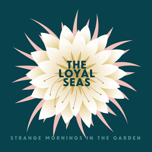 The Loyal Seas | Strange Mornings In the Garden (Pink Rose Colored Vinyl, Sticker, Digital Download Card) | Vinyl