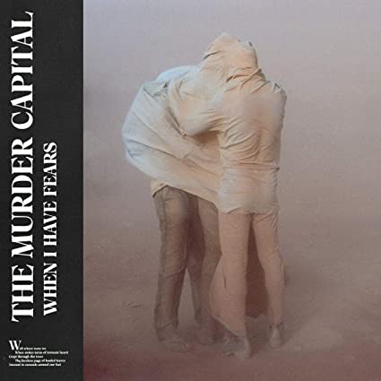 The Murder Capital | When I Have Fears | Vinyl