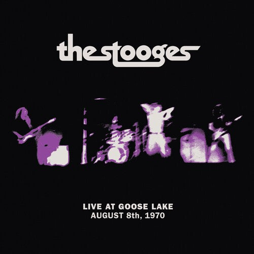 The Stooges | Live at Goose Lake: August 8th 1970 | Vinyl