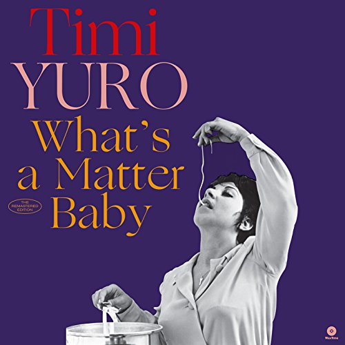 Timi Yuro | What's A Matter Baby + 2 Bonus Tracks | Vinyl