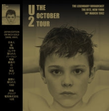 U2 | The October Tour: The Ritz New York 18th March 1982 (Limited Edition, Gold Vinyl) [Import] | Vinyl
