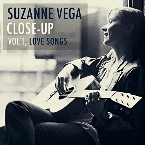 VEGA, SUZANNE | CLOSE-UP VOL 1, LOVE SONGS | Vinyl