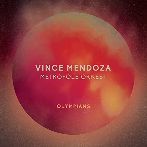 Vince Mendoza & Metropole Orkest | Olympians | CD